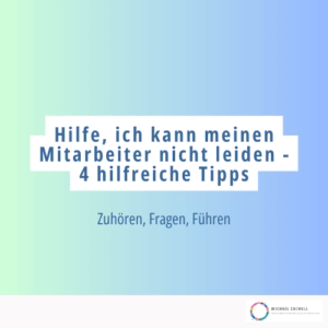 Ich kann meinen Mitarbeiter nicht leiden
