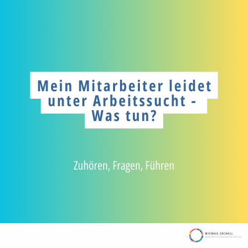 Mein Mitarbeiter leidet unter Arbeitssucht - Was tun?