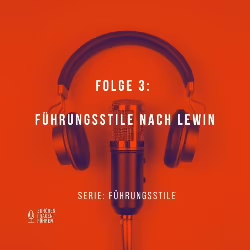 Kurt Lewin Führungsstile