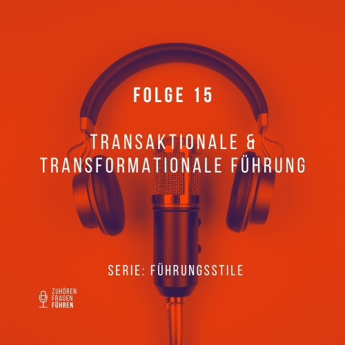 Transformationale Führung transaktionale Führung Michael Zocholl