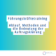 Führungskräftetraining Ablauf, Methoden und Bedeutung der Auftragsklärung