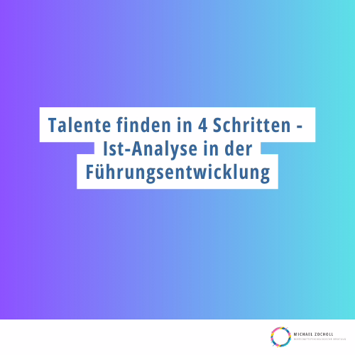 Talente finden - Ist-Anayse der Führungsentwicklung