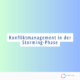 Storming-Phase und Konfliktmanagement