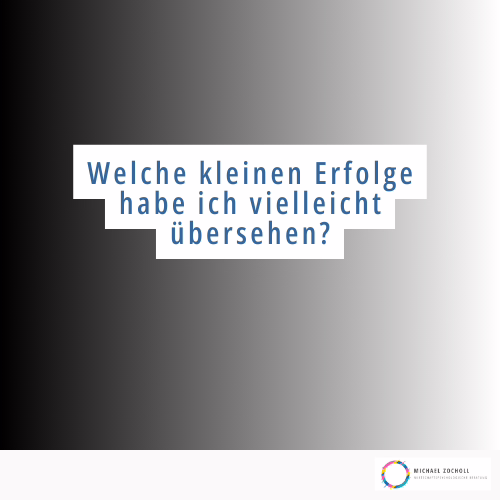 Erfolge, Dankbarkeit, Fortschritte, Selbstbewusstsein