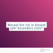 Stolz Selbstreflexion Jahresrückblick