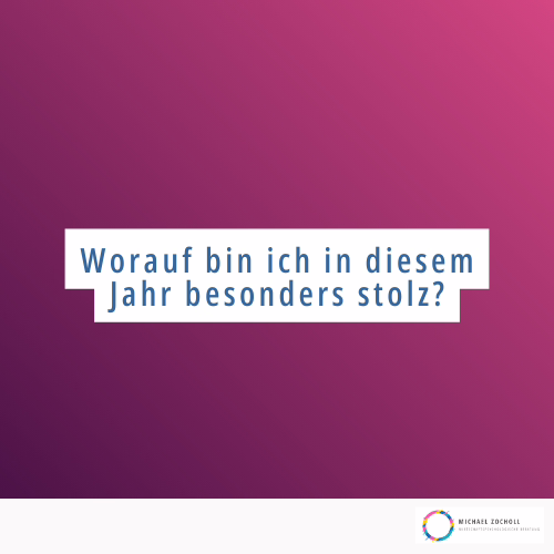 Stolz Selbstreflexion Jahresrückblick