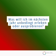 ZFF_023_Adkalender Wünsche neues Jahr Erlebnisse ausprobieren persönliche Ziele Selbstreflexion Lebensgestaltung Vision Adventskalender Podcast