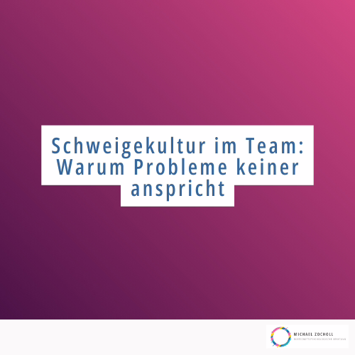 Schweigekultur im Team Schweigen Fehlerkultur