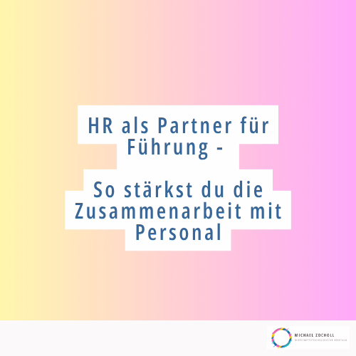 HR als Partner für Führung