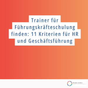 Trainer für Führungskräfteschulungen - 11 Kriterien - Titelbild
