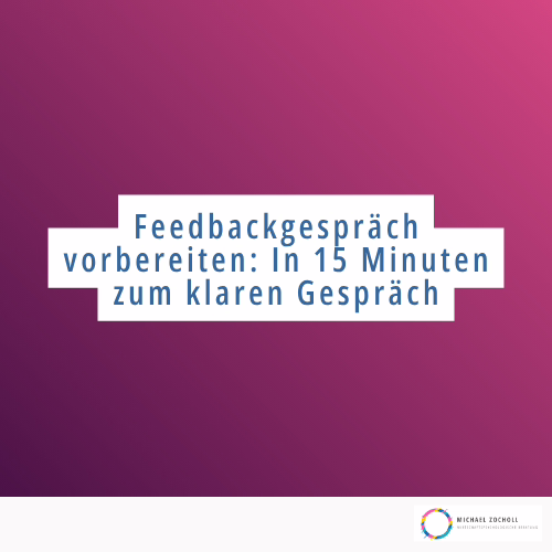 Feedbackgespräch vorbereiten